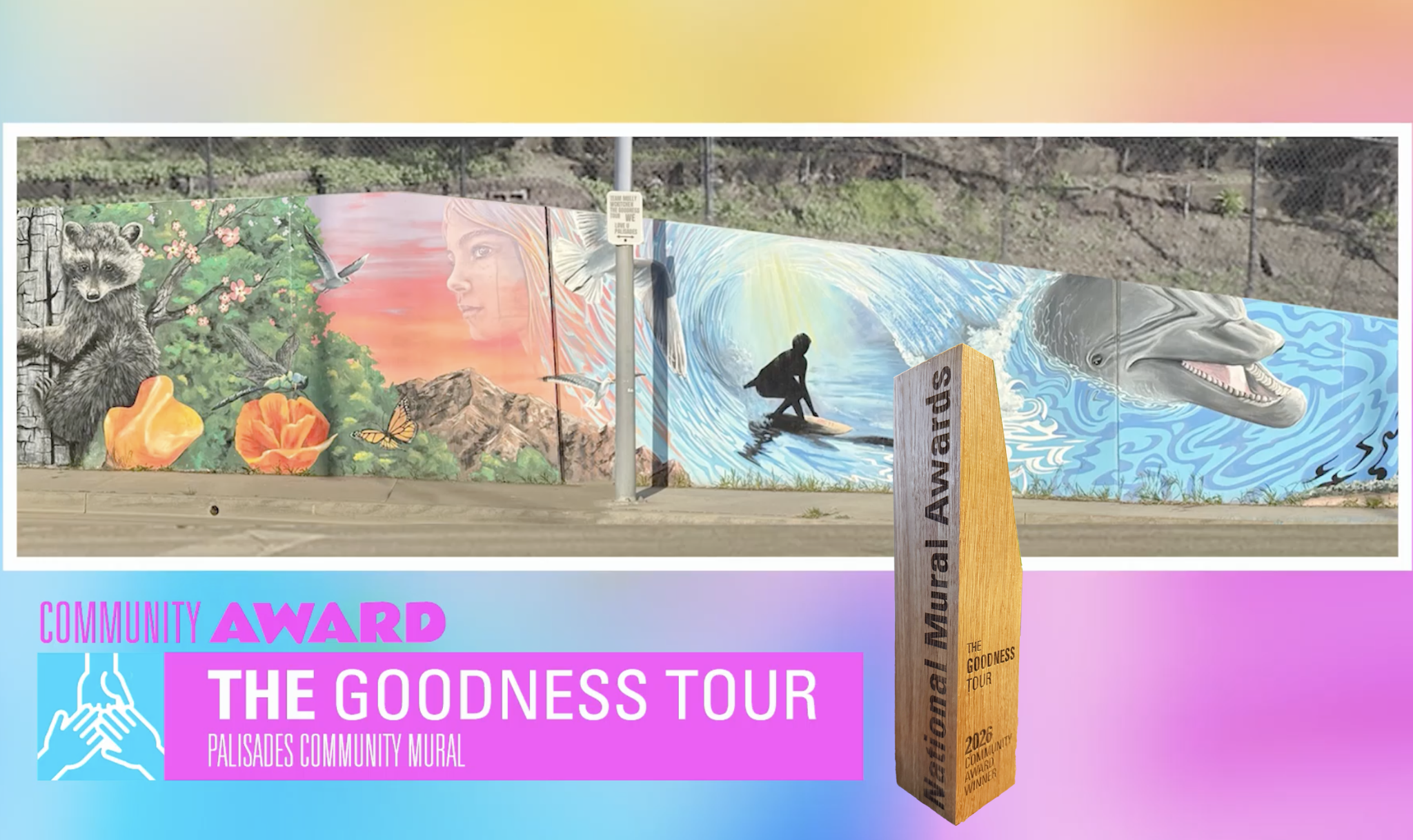 The Goodness Tour wins a National Mural Award in the Community category, FOURTH ANNUAL NATIONAL MURAL AWARDS